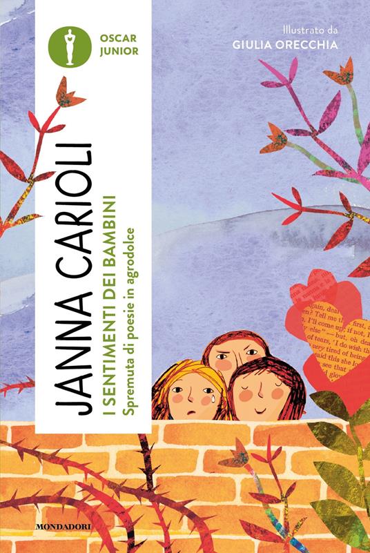 I sentimenti dei bambini. Spremuta di poesie in agrodolce - Janna Carioli,G. Orecchia - ebook