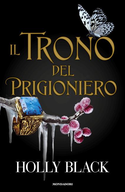 Il trono del prigioniero - Holly Black,Francesca Novajra - ebook