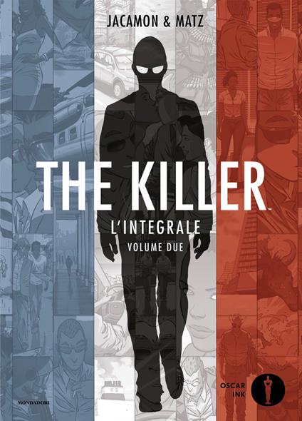 The killer. L'integrale. Vol. 2 - Luc Jacamon,Matz,Giovanni Zucca - ebook