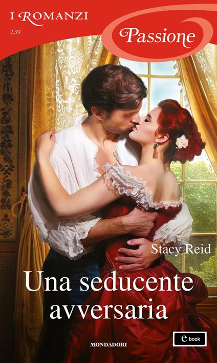 Una seducente avversaria - Stacy Reid - ebook