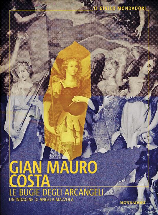 Le bugie degli arcangeli - Gian Mauro Costa - ebook
