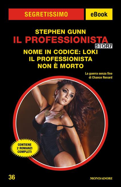 Il Professionista Story: Nome in codice: Loki-Il Professionista non è morto - Stephen Gunn - ebook