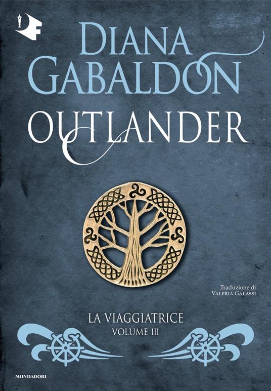 La viaggiatrice. Outlander. Vol. 3 - Diana Gabaldon,Valeria Galassi - ebook