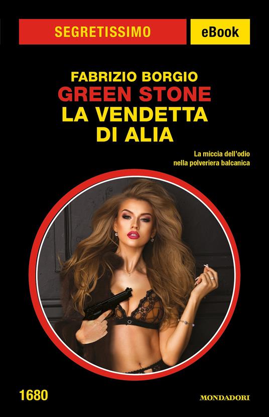 Green Stone. La vendetta di Alia - Fabrizio Borgio - ebook