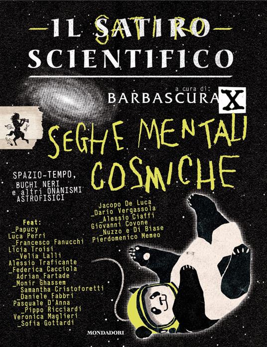 Il satiro scientifico. Seghe mentali cosmiche - Barbascura X - ebook