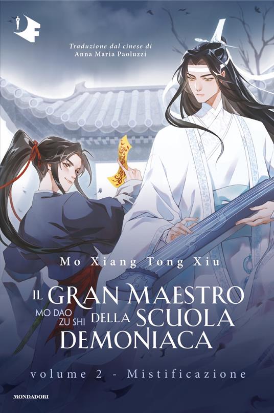Mistificazione. Il gran maestro della scuola demoniaca. Vol. 2 - Mo Xiang Tong Xiu,Anna Maria Paoluzzi - ebook