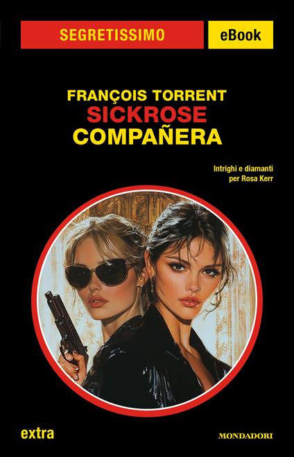 Sickrose. Compañera - François Torrent - ebook