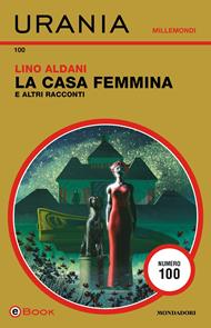 La Casa Femmina e altri racconti
