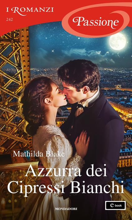 Azzurra dei Cipressi Bianchi - Mathilda Blake - ebook