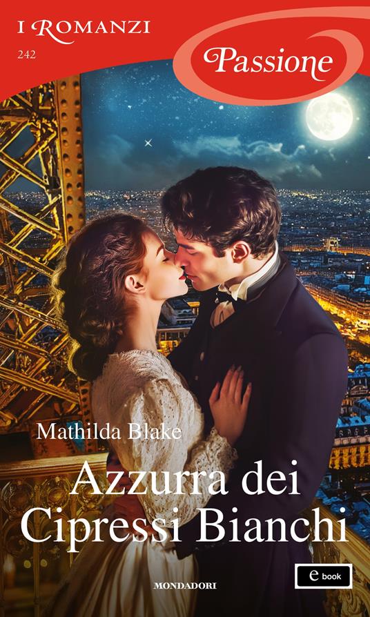 Azzurra dei Cipressi Bianchi - Mathilda Blake - ebook