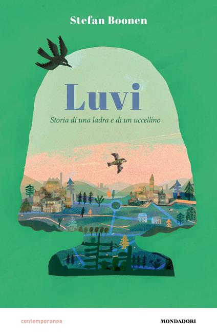 Luvi. Storia di una ladra e di un uccellino - Stefan Boonen,Laura Pignatti - ebook
