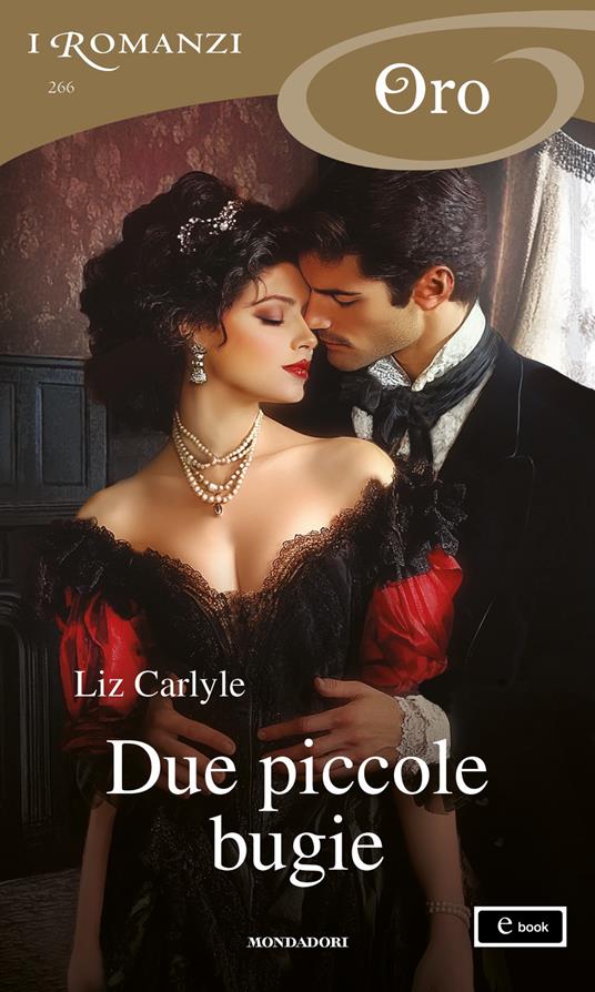 Due piccole bugie. MacLachlan Family & friends. Vol. 3 - Liz Carlyle - ebook