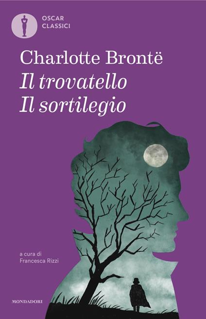 Il sortilegio-Il trovatello - Charlotte Brontë,Francesca Rizzi - ebook