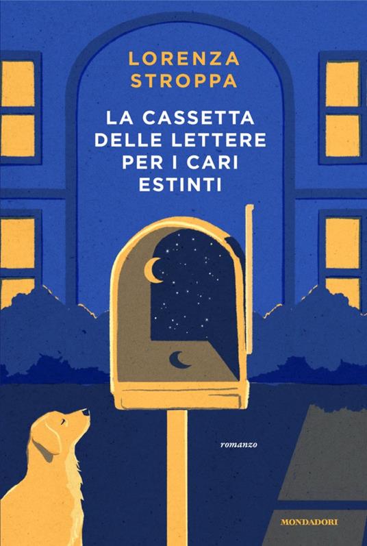 La cassetta delle lettere per i cari estinti - Lorenza Stroppa - ebook