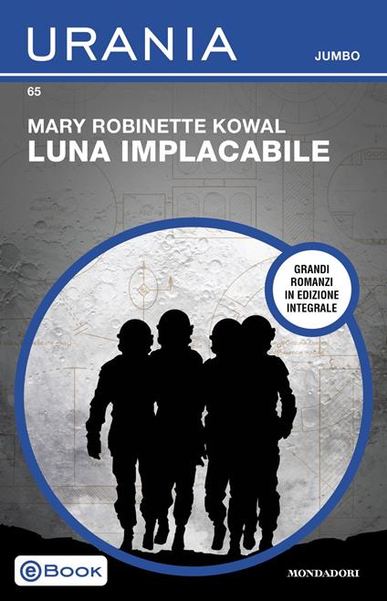 Luna implacabile - Mary Robinette Kowal - ebook