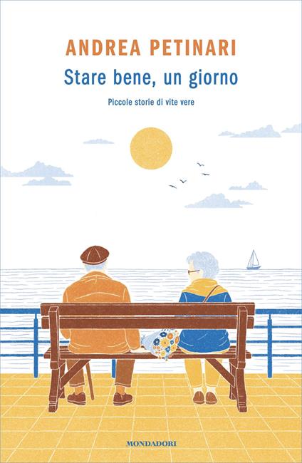 Stare bene, un giorno - Andrea Petinari - ebook
