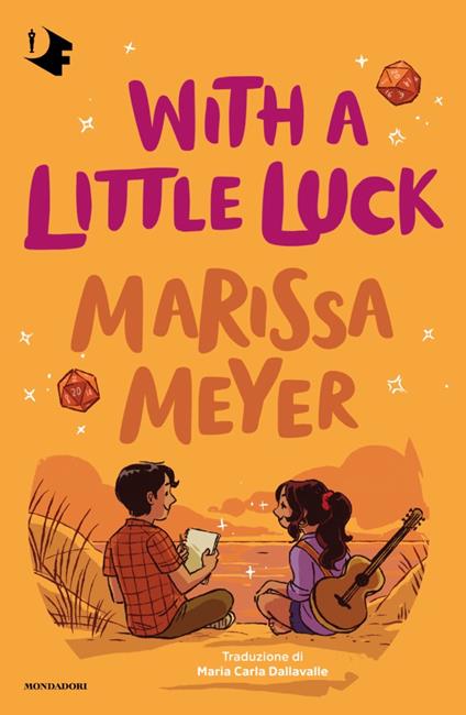 With a little luck - Marissa Meyer,Maria Carla Dallavalle - ebook