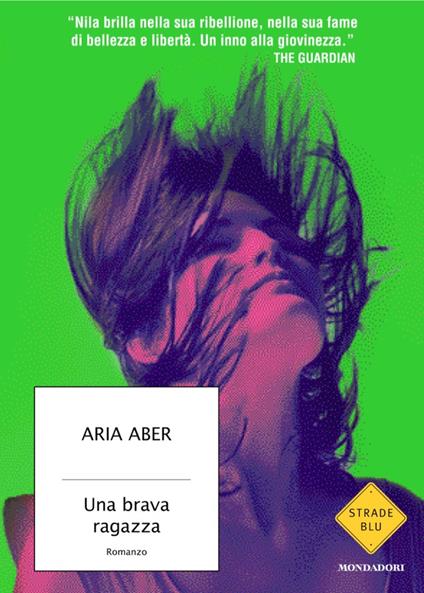 Una brava ragazza - Aria Aber,Aurelia Di Meo - ebook