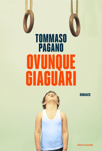 Ovunque giaguari - Tommaso Pagano - ebook