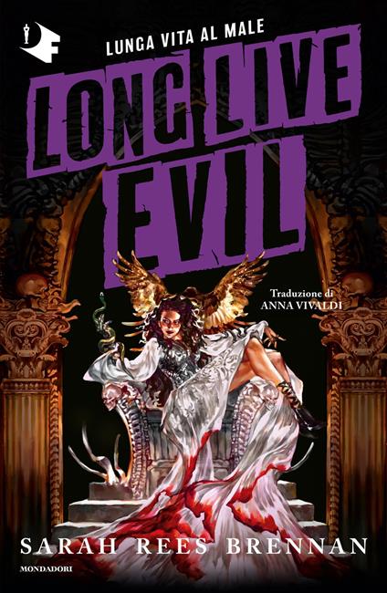 Long live evil. Lunga vita al male - Sarah Rees Brennan,Vivaldi Anna - ebook