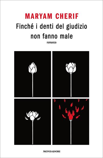 Finché i denti del giudizio non fanno male - Cherif Maryam - ebook