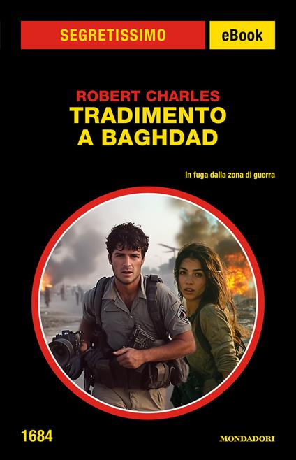 Tradimento a Baghdad - Charles Robert - ebook