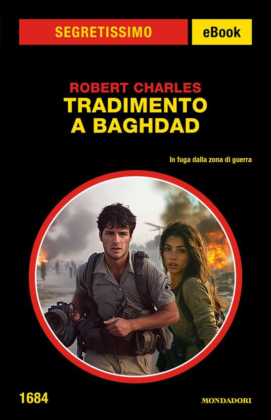 Tradimento a Baghdad - Charles Robert - ebook