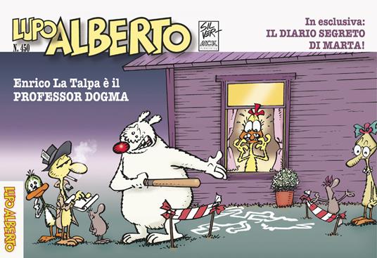 Il mensile di Lupo Alberto. Vol. 451 - Silver - ebook
