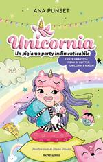 Unicornia. Un pigiama party indimenticabile