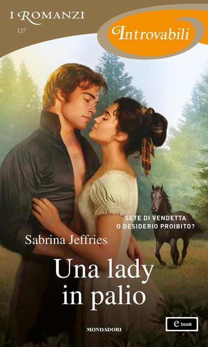 Una lady in palio. Hellions of Halstead Hall. Vol. 4 - Sabrina Jeffries - ebook