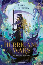 La furia dei monsoni. Hurrican wars. Vol. 2