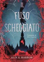 Il fuso scheggiato