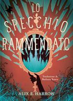 Lo specchio rammendato