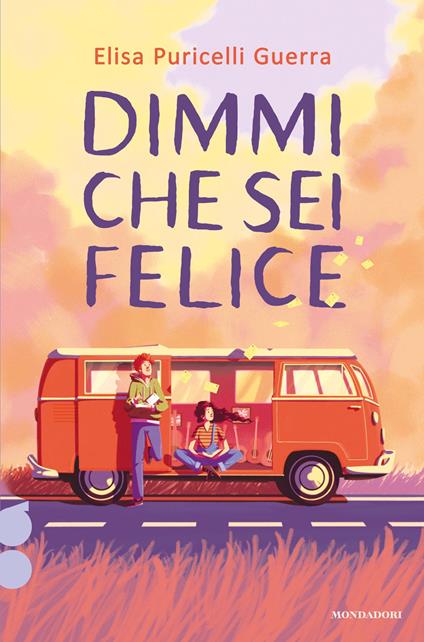 Dimmi che sei felice - Elisa Puricelli Guerra - ebook