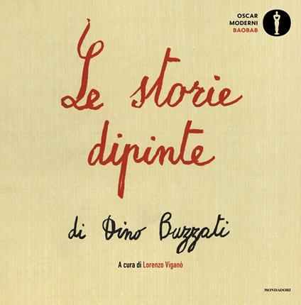 Le storie dipinte - Dino Buzzati,Lorenzo Viganò - ebook