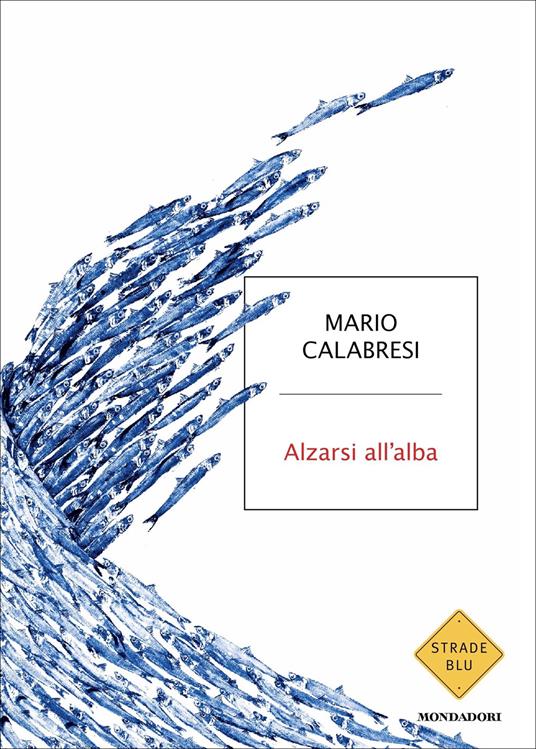 Alzarsi all'alba - Mario Calabresi - ebook