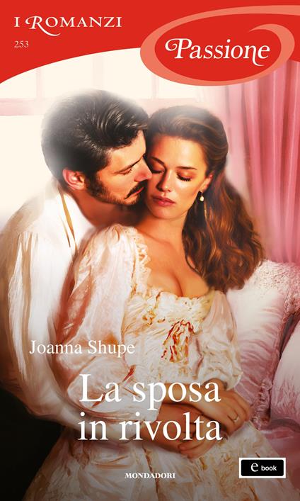 La sposa in rivolta - Joanna Shupe - ebook