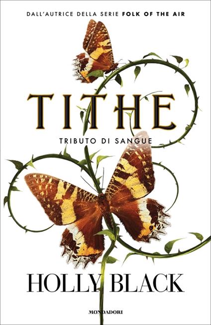 Tithe. Tributo di sangue - Holly Black,Egle Costantino - ebook
