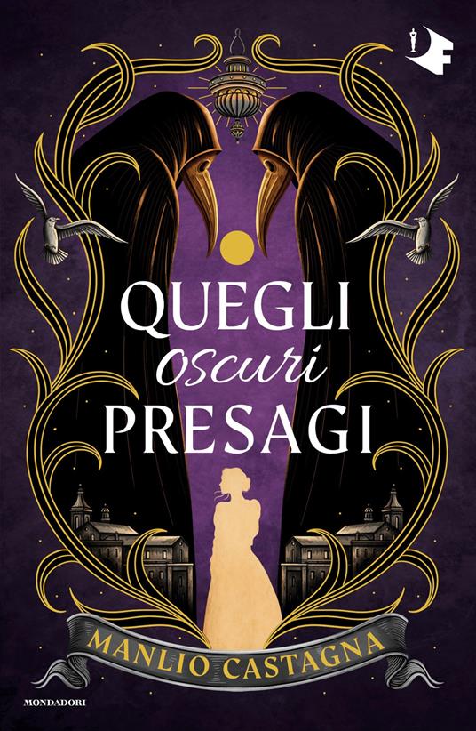 Quegli oscuri presagi - Manlio Castagna - ebook