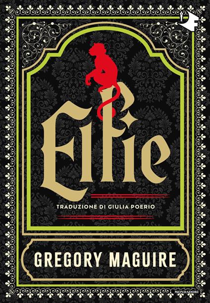 Elfie - Gregory Maguire,Giulia Poerio - ebook