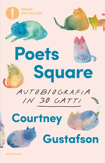 Poets Square. Autobiografia in 30 gatti - Courtney Gustafson,Chiara Libero - ebook