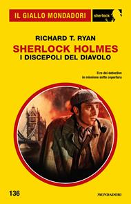 Sherlock Holmes. I discepoli del diavolo