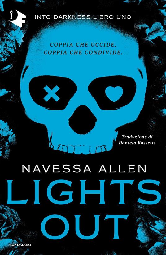 Lights out. Into Darkness. Ediz. italiana. Vol. 1 - Navessa Allen,Daniela Rossetti - ebook