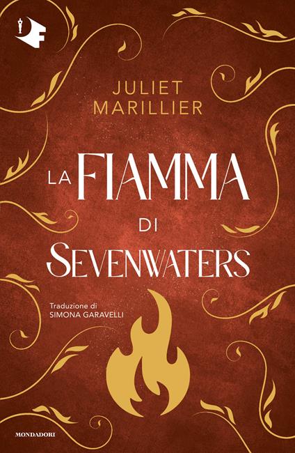 La fiamma di Sevenwaters - Juliet Marillier,Simona Garavelli - ebook