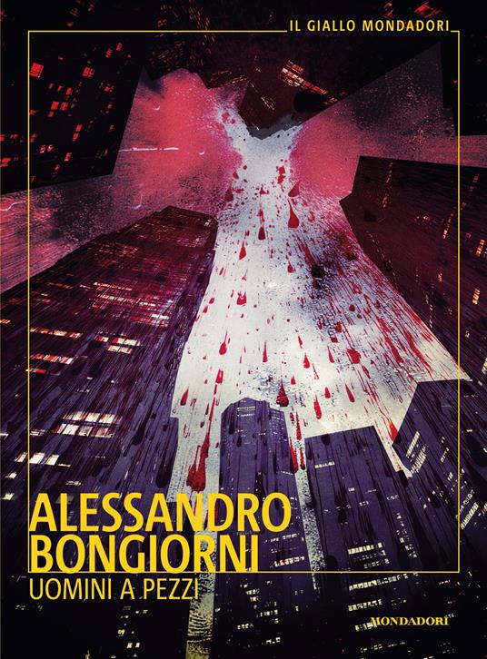 Uomini a pezzi - Alessandro Bongiorni - ebook
