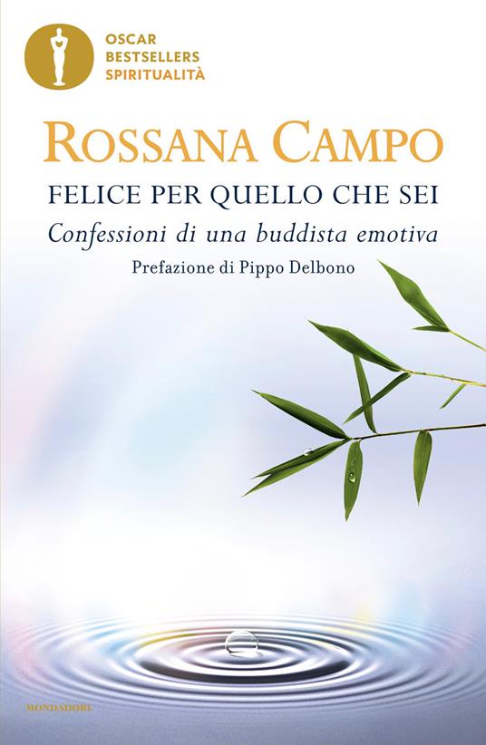 Felice per quello che sei. Confessioni di una buddista emotiva - Rossana Campo - ebook