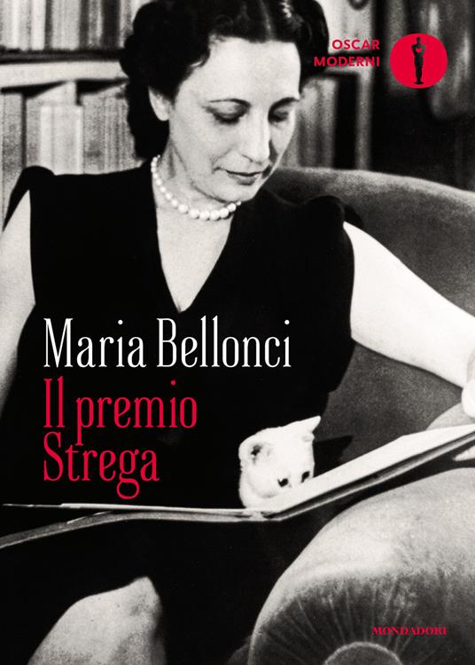 Il Premio Strega - Maria Bellonci - ebook