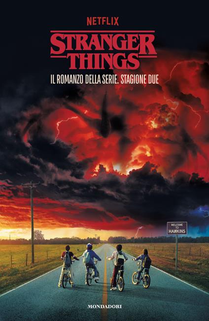Stranger Things. Stagione due. Il romanzo ufficiale - Ilaria Porro - ebook