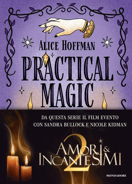 Practical magic. La serie - Alice Hoffman,Teresa Albanese,Maria Olivia Crosio - ebook