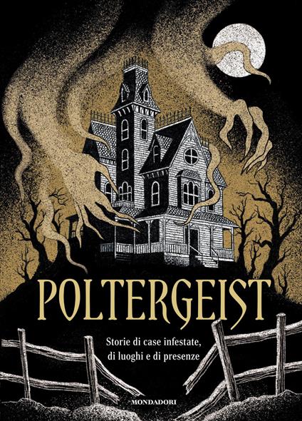 Poltergeist. Storie di case infestate, di luoghi e di presenze - Massimo Scorsone,Enrico De Luca - ebook